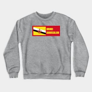 Brunei Darussalam Flag Crewneck Sweatshirt